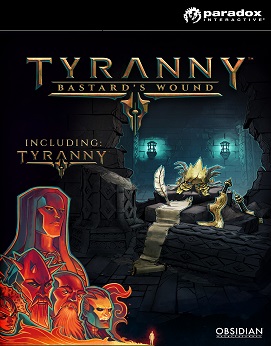 Tyranny Bastards Wound Repack-RELOADED